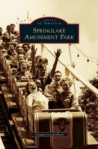 Книга Springlake Amusement Park Douglas Loudenback