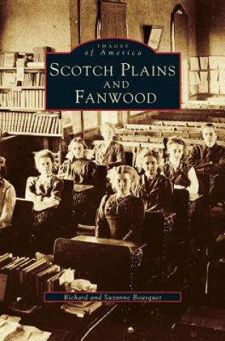 Книга Scotch Plains and Fanwood Richard Bousquet