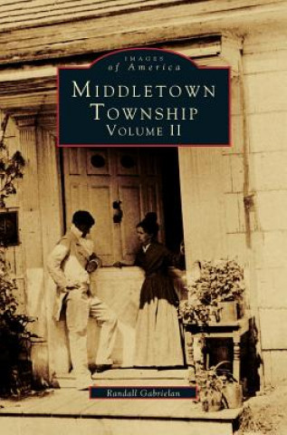 Book Middletown Township, Volume II Randall Gabrielan