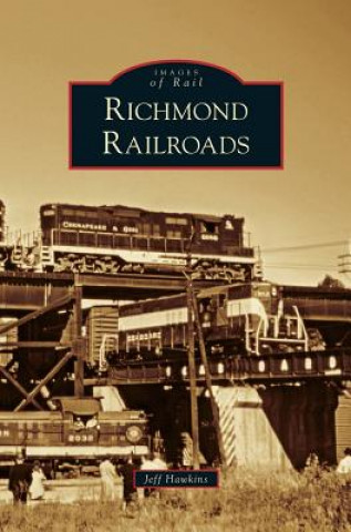 Kniha Richmond Railroads Jeff Hawkins