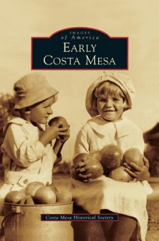 Carte Early Costa Mesa Costa Mesa Historical Society