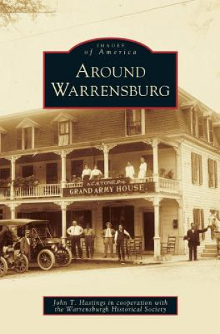 Knjiga Around Warrensburg John T. Hastings