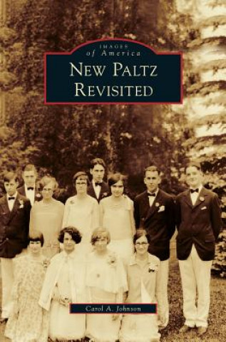 Knjiga New Paltz Revisited Carol a. Johnson