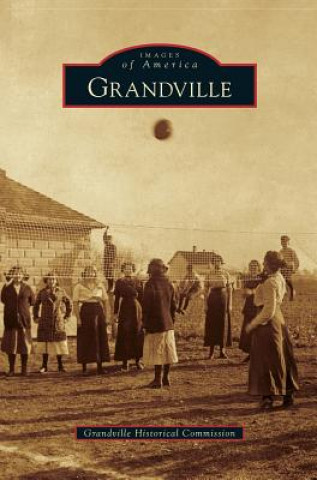 Kniha Grandville Grandville Historical Commission