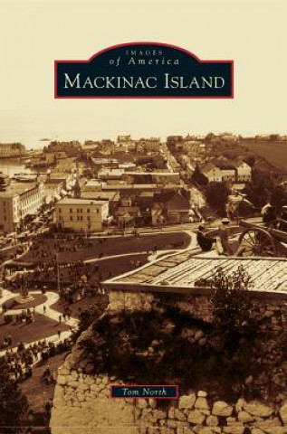 Kniha Mackinac Island Tom North
