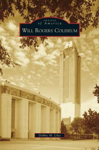 Book Will Rogers Coliseum Debbie M. Liles