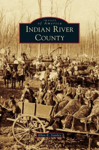 Книга Indian River County Ellen E. Stanley