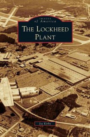 Kniha Lockheed Plant Joe Kirby