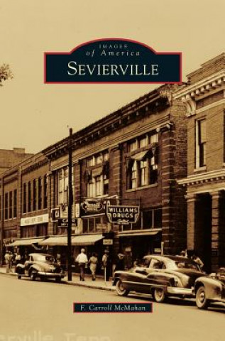 Книга Sevierville F. Carroll McMahan