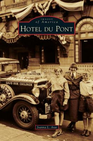 Kniha Hotel Du Pont Joanna L. Arat