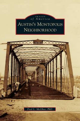 Książka Austin's Montopolis Neighborhood Fred L. McGhee