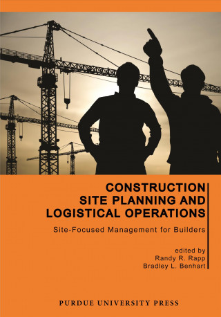 Kniha Construction Site Planning and Logistical Operations Randy R. Rapp