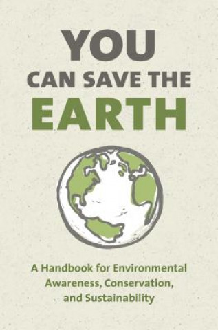 Book You Can Save The Earth, Revised Edition Sean K. Smith