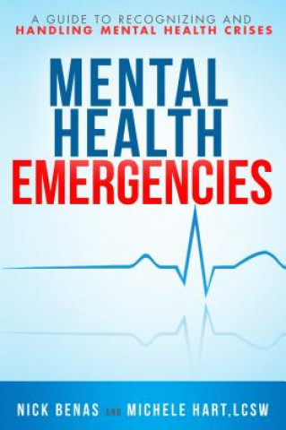 Könyv Mental Health First Aid Nick Benas
