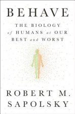 Könyv Behave Robert Sapolsky