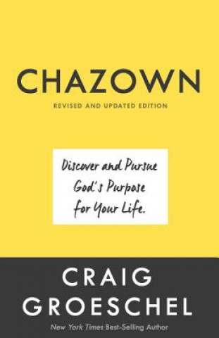 Könyv Chazown (Revised and Updated Edition) Craig Groeschel