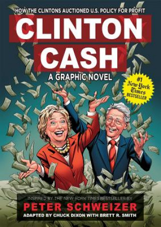 Kniha Clinton Cash: A Graphic Novel Peter Schweizer