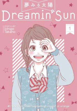 Книга Dreamin' Sun Vol. 1 Ichigo Takano