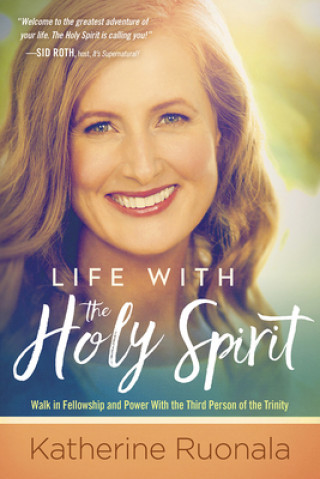 Carte Life With The Holy Spirit Katherine Ruonala