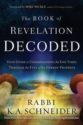 Carte Book Of Revelation Decoded, The Rabbi K. a. Schneider