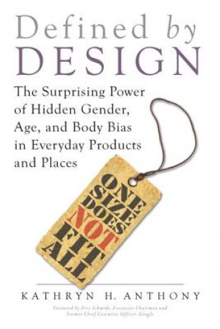 Könyv Defined by Design Kathryn H. Anthony