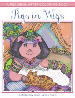 Könyv Pigs in Wigs Diana Hansen-Young