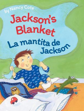 Buch Jackson's Blanket / La Mantita de Jackson Nancy Cote