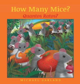 Kniha How Many Mice? / Quantos Ratos? Michael Garland