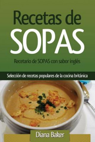 Książka Recetario de Sopas con sabor ingles Diana Baker