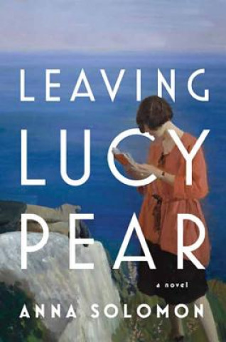 Kniha Leaving Lucy Pear Anna Solomon