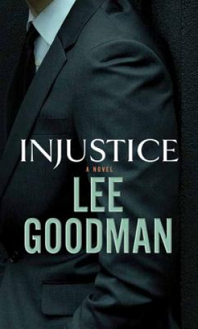 Knjiga Injustice Lee Goodman