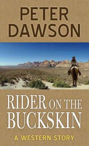 Kniha Rider on the Buckskin Peter Dawson