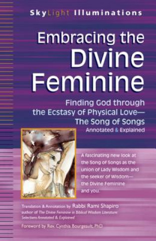 Knjiga Embracing the Divine Feminine Cynthia Bourgeault