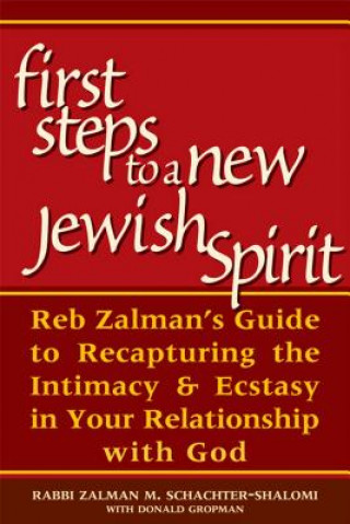 Książka First Steps to a New Jewish Spirit Zalman M. Schachter-Shalomi