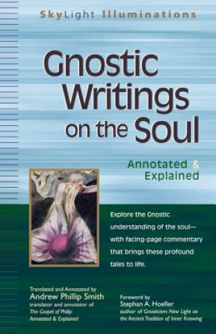 Könyv Gnostic Writings on the Soul Stephan Hoeller