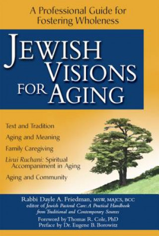 Książka Jewish Visions for Aging Eugene B. Borowitz