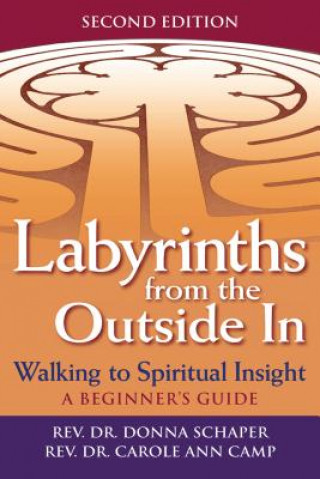 Kniha Labyrinths from the Outside In (2nd Edition) Donna Schaper