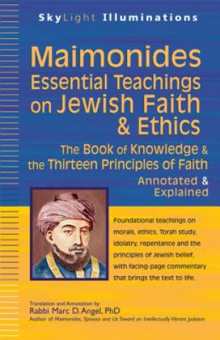 Kniha Maimonides-Essential Teachings on Jewish Faith & Ethics Marc D. Angel