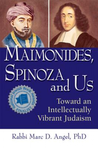 Könyv Maimonides, Spinoza and Us Marc D. Angel