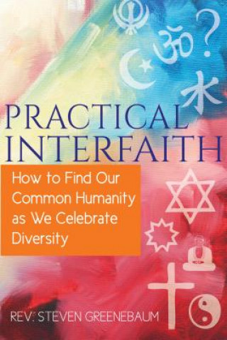 Kniha Practical Interfaith Steven Greenebaum