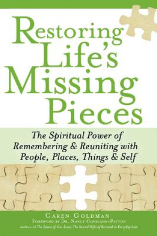 Buch Restoring Life's Missing Pieces Caren Goldman