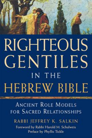 Knjiga Righteous Gentiles in the Hebrew Bible Phyllis Tickle