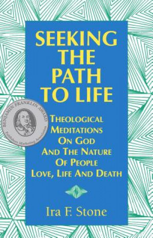 Buch Seeking the Path to Life Ira Stone