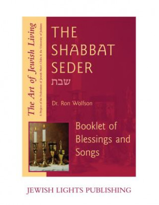 Kniha Shabbat Seder Ron Wolfson