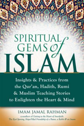 Kniha Spiritual Gems of Islam Imam Jamal Rahman
