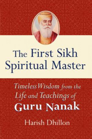 Книга First Sikh Spiritual Master Harish Dhillon