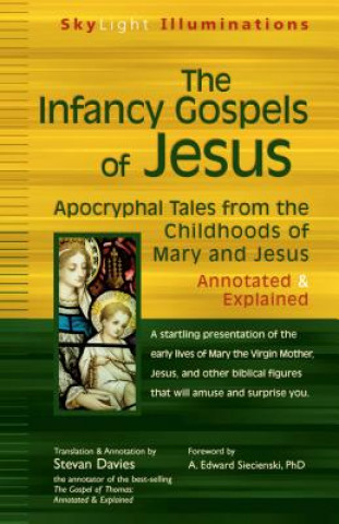 Book Infancy Gospels of Jesus A. Edward Siecienski