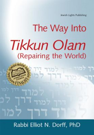 Carte Way Into Tikkun Olam (Repairing the World) Elliot N. Dorff