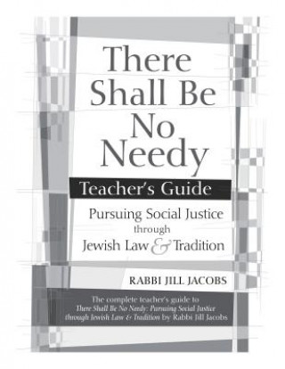 Buch There Shall Be No Needy Teacher's Guide Jill Jacobs