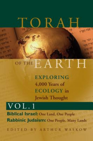 Carte Torah of the Earth Vol 1 Arthur Waskow